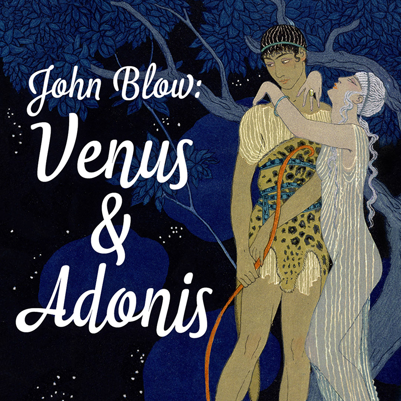7.9.2026 John Blow: Venus & Adonis